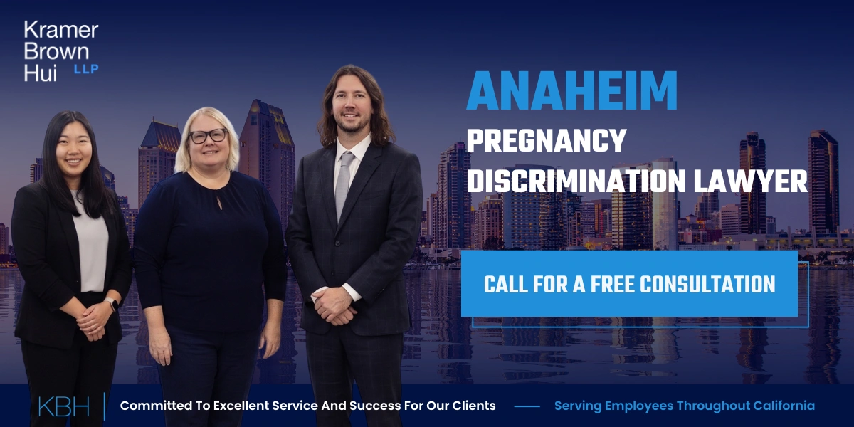 Anaheim Pregnancy Discrimination Lawyer