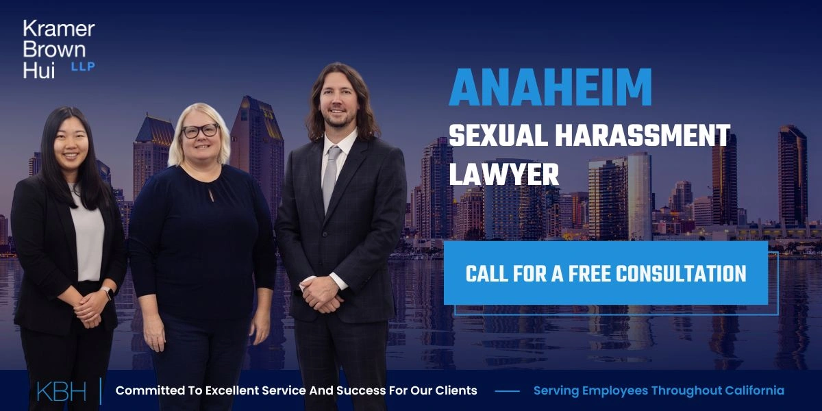 Best Anaheim Sexual Harassment Lawyer Anaheim Sexual Harassment Lawyer