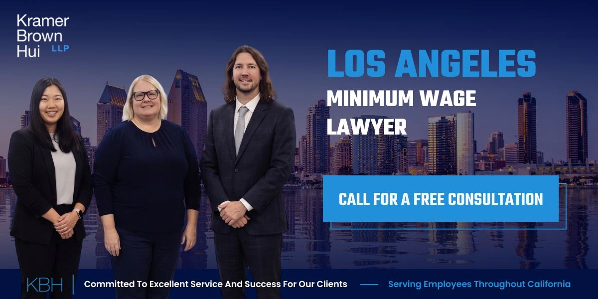 Best Los Angeles Minimum Wage Lawyer Los Angeles Minimum Wage Lawyer