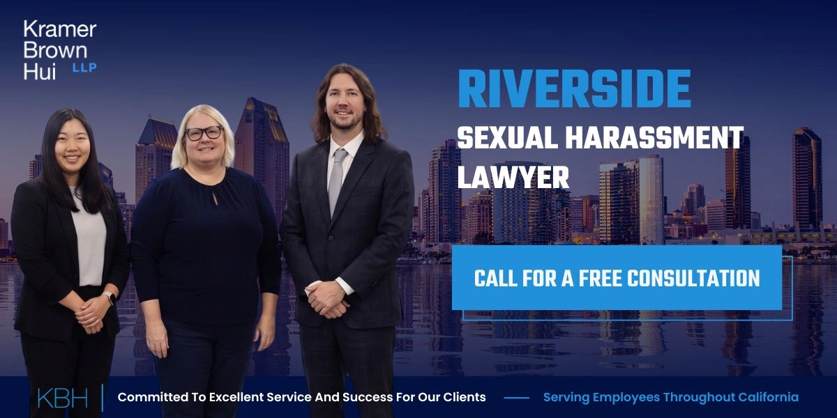 Best Riverside Sexual Harassment Lawyer Riverside Sexual Harassment Lawyer