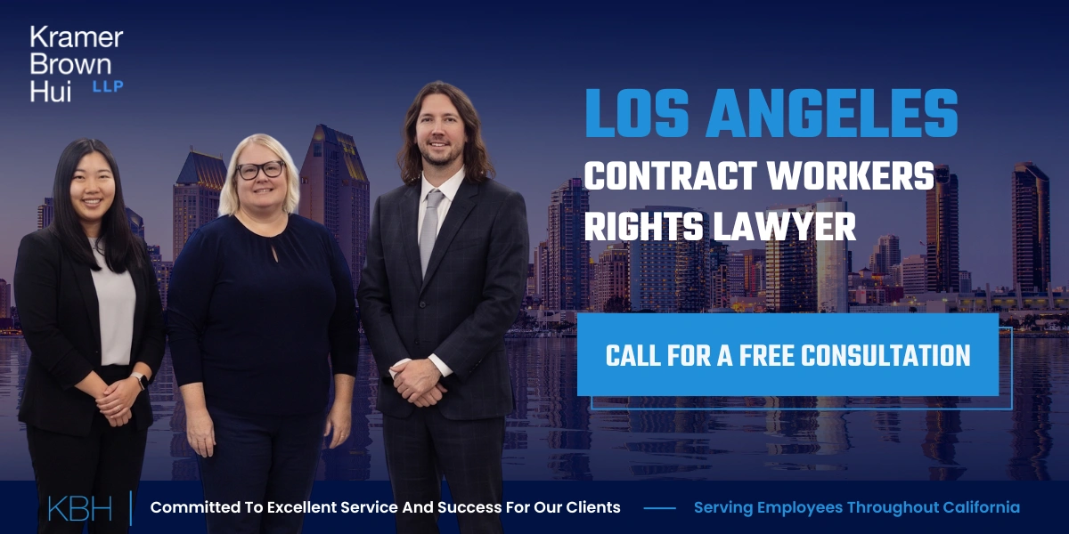 Los Angeles Contract Workers Rights Lawyer