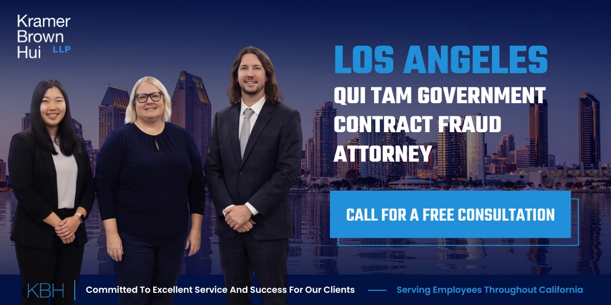 Los Angeles Qui Tam Government Contract Fraud Attorney